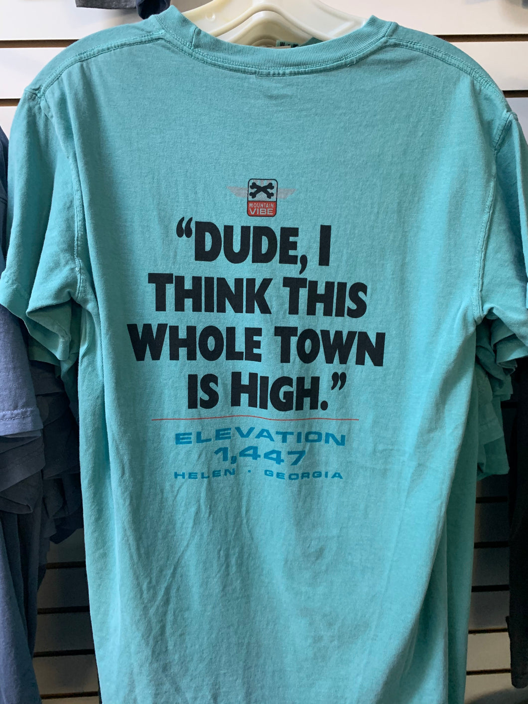 Dude I Think This Whole Town is High! - SS